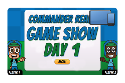 Commander Ready Game Show: Day 1